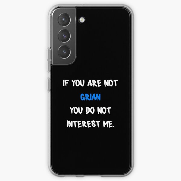 If you are not - Grian Samsung Galaxy Soft Case RB3101 product Offical grain Merch