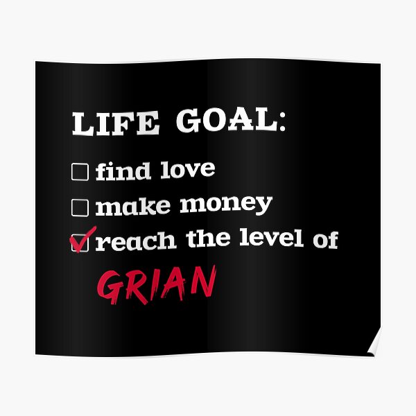 Life goal - Grian Poster RB3101 product Offical grain Merch