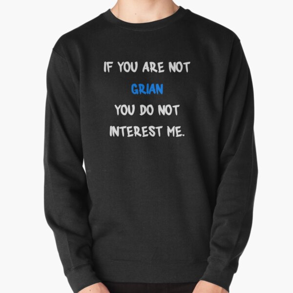 If you are not - Grian Pullover Sweatshirt RB3101 product Offical grain Merch